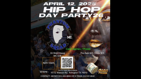 04-12-2K25 Phantom Squad MC (DFW) Hip Hop Day Party